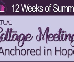 Virtual Cottage Meeting – Anchored in Hope