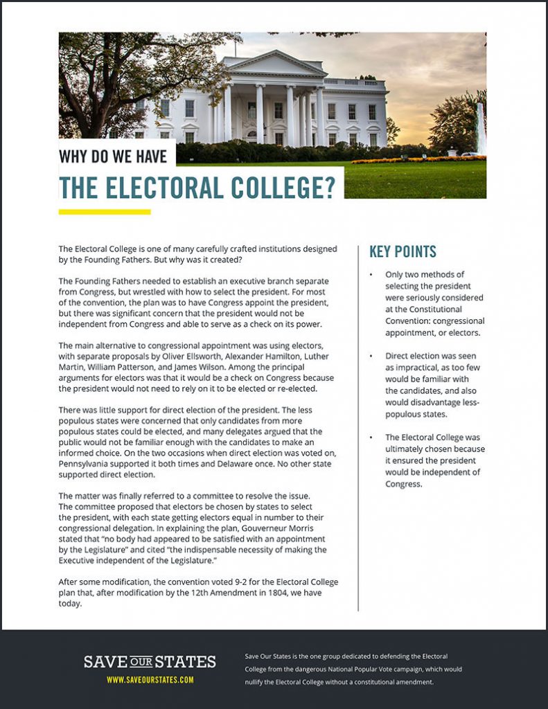 Why do we have The Electoral College